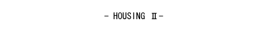 housing 2